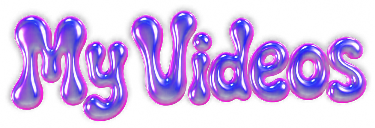 My Videos